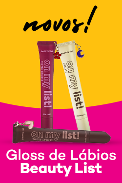 Novos Gloss On my List da marca Beauty List